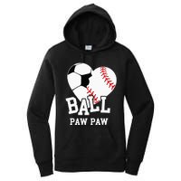 Ball Paw Paw Heart Funny Baseball Soccer Paw Paw Women's Pullover Hoodie