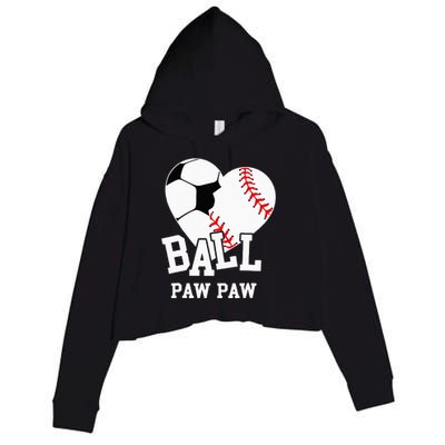 Ball Paw Paw Heart Funny Baseball Soccer Paw Paw Crop Fleece Hoodie