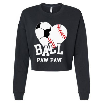 Ball Paw Paw Heart Funny Baseball Soccer Paw Paw Cropped Pullover Crew