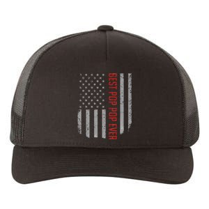 Best Pop Pop Ever American Flag Gifts For Fathers Day Yupoong Adult 5-Panel Trucker Hat