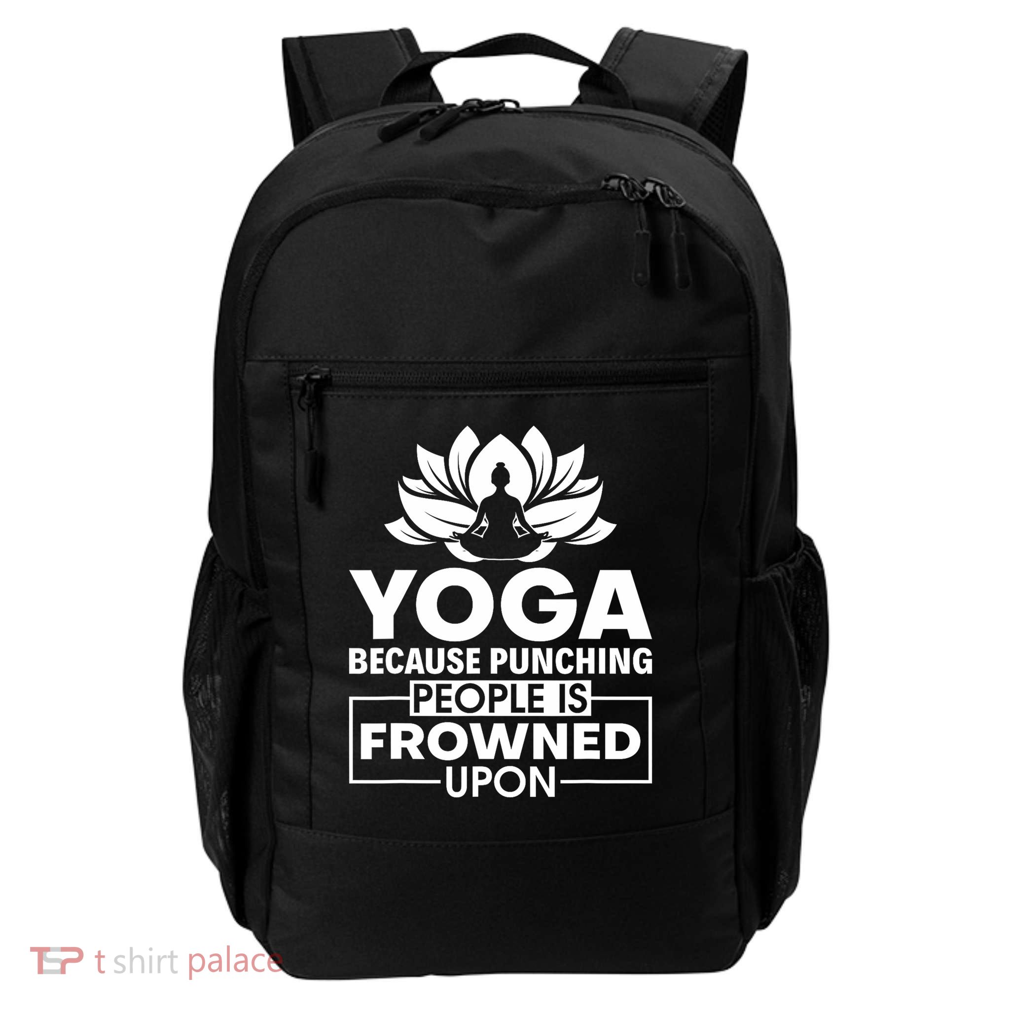 Because Punching People Is Frowned Upon Yoga Instructor Daily Commute Backpack