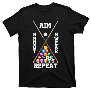 Billiard Pool Player Play Sport Aim Shoot Swear Repeat T-Shirt