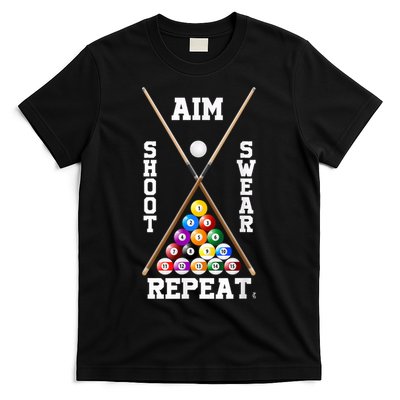 Billiard Pool Player Play Sport Aim Shoot Swear Repeat T-Shirt