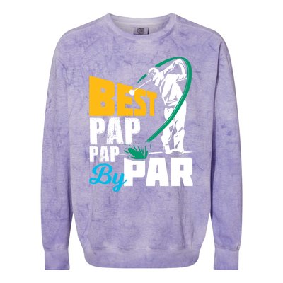 Best Pap Pap By Par Gift For The Golf Playing Dad Gift Colorblast Crewneck Sweatshirt