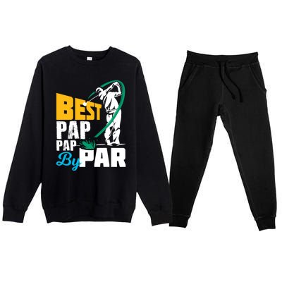 Best Pap Pap By Par Gift For The Golf Playing Dad Gift Premium Crewneck Sweatsuit Set