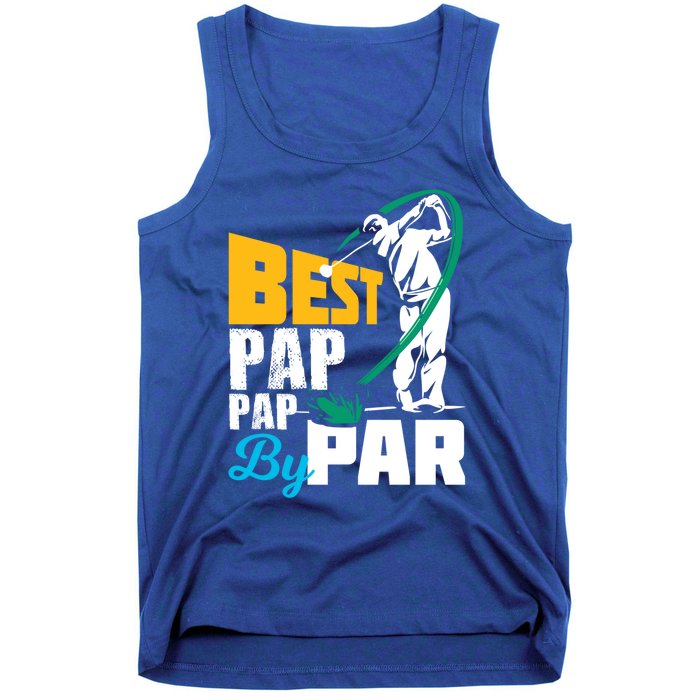 Best Pap Pap By Par Gift For The Golf Playing Dad Gift Tank Top