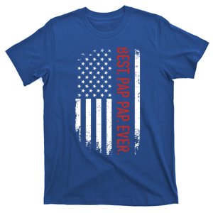 Best Pap Pap Ever With Us American Flag For Father's Day Great Gift T-Shirt