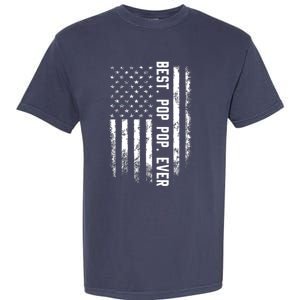 Best Pop Pop Ever American Flag Gift For Men Father's Day Garment-Dyed Heavyweight T-Shirt