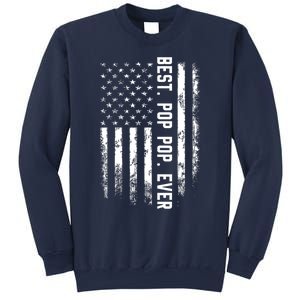 Best Pop Pop Ever American Flag Gift For Men Father's Day Sweatshirt