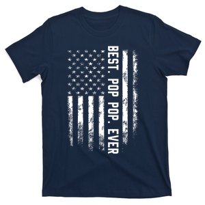 Best Pop Pop Ever American Flag Gift For Men Father's Day T-Shirt