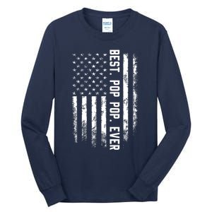 Best Pop Pop Ever American Flag Gift For Men Father's Day Tall Long Sleeve T-Shirt