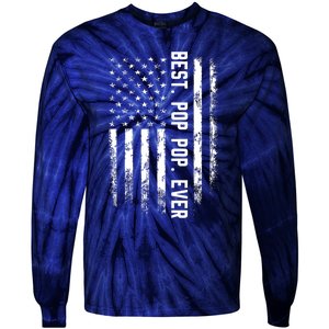 Best Pop Pop Ever American Flag Gift For Men Father's Day Tie-Dye Long Sleeve Shirt