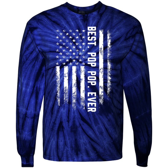 Best Pop Pop Ever American Flag Gift For Men Father's Day Tie-Dye Long Sleeve Shirt