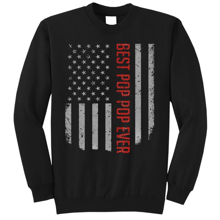 Best Pop Pop Ever American Flag Sweatshirt