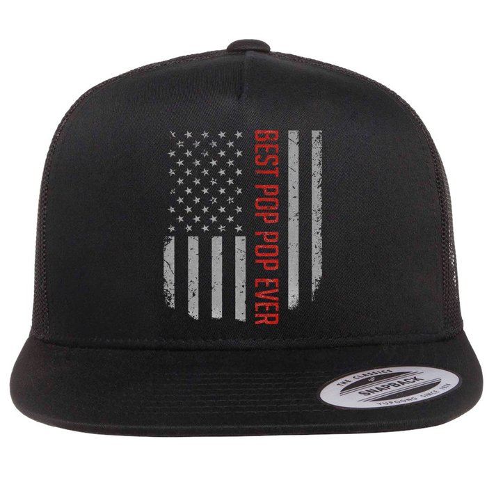 Best Pop Pop Ever American Flag Flat Bill Trucker Hat