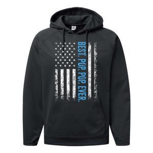 Best Pop Pop Ever American Flag Fathers Day Performance Fleece Hoodie