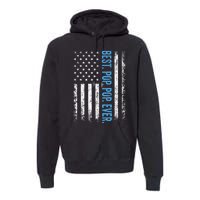 Best Pop Pop Ever American Flag Fathers Day Premium Hoodie