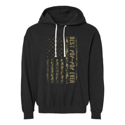Best Pop Pop Ever Camouflage American Flag FatherS Day Garment-Dyed Fleece Hoodie