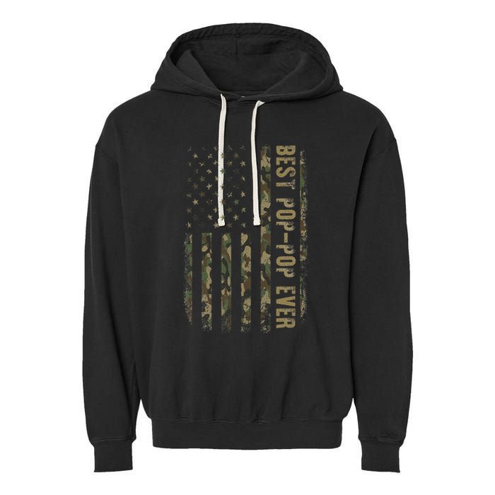 Best Pop Pop Ever Camouflage American Flag FatherS Day Garment-Dyed Fleece Hoodie
