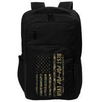 Best Pop Pop Ever Camouflage American Flag FatherS Day Impact Tech Backpack
