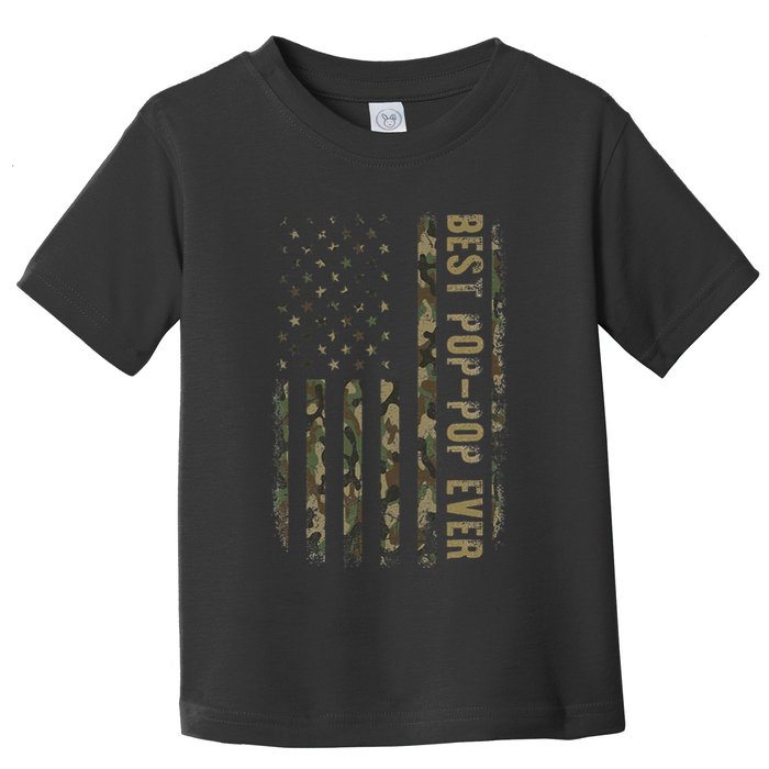 Best Pop Pop Ever Camouflage American Flag FatherS Day Toddler T-Shirt