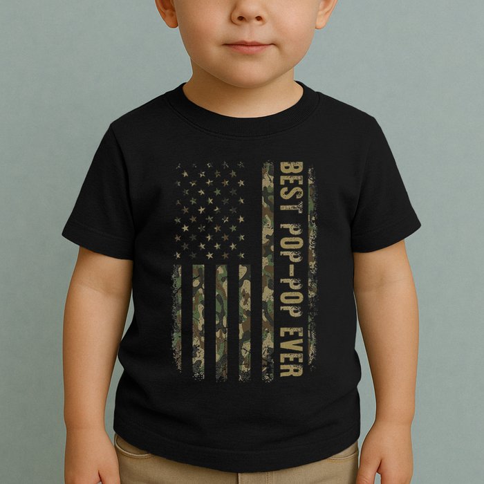 Best Pop Pop Ever Camouflage American Flag FatherS Day Toddler T-Shirt
