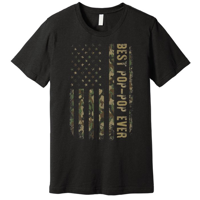 Best Pop Pop Ever Camouflage American Flag FatherS Day Premium T-Shirt