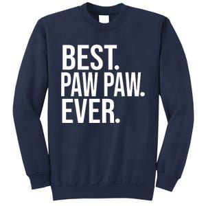 Best Paw Paw Ever Trending Fathers Day Birthday Christmas Grandpa Gift Birthday Sweatshirt