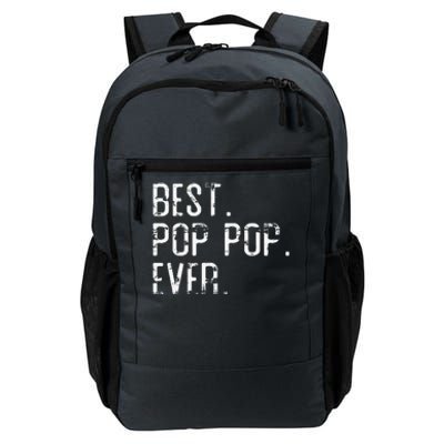 Best Pop Pop Ever Father’s Day Gift For Pop Pop Daily Commute Backpack