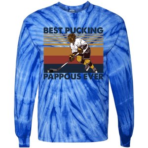 Best Pucking Pappous Ever Funny Hockey Grandpa Saying Funny Gift Tie-Dye Long Sleeve Shirt