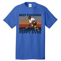 Best Pucking Peppy Ever Funny Hockey Grandpa Saying Gift Tall T-Shirt