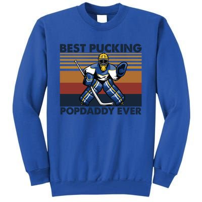 Best Pucking Popdaddy Ever Funny Hockey Grandpa Saying Cool Gift Tall Sweatshirt