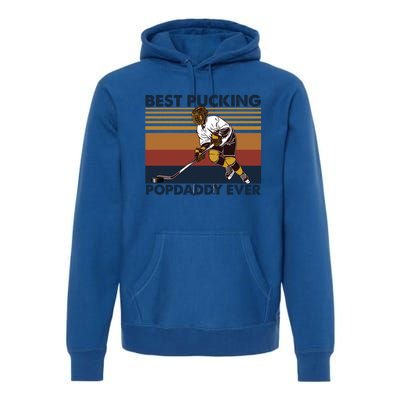 Best Pucking Popdaddy Ever Funny Hockey Grandpa Saying Gift Premium Hoodie