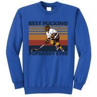 Best Pucking Popdaddy Ever Funny Hockey Grandpa Saying Gift Tall Sweatshirt