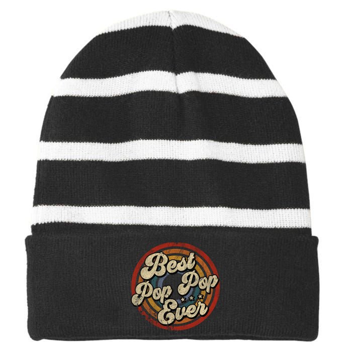 Best Pop Pop Ever Vintage Retro Style Striped Beanie with Solid Band