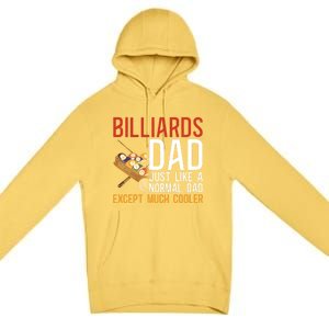 Billiards Pool Player Ball Dad Billiards Dad Just Like A Gift Premium Pullover Hoodie