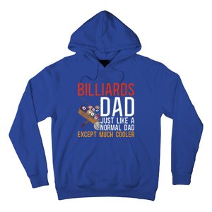 Billiards Pool Player Ball Dad Billiards Dad Just Like A Gift Hoodie