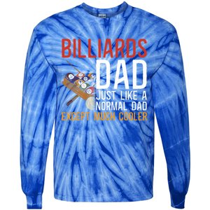 Billiards Pool Player Ball Dad Billiards Dad Just Like A Gift Tie-Dye Long Sleeve Shirt