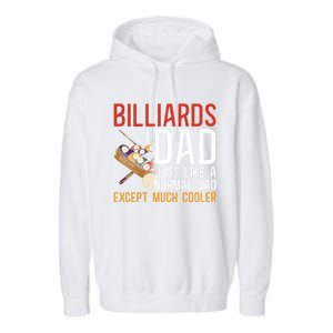 Billiards Pool Player Ball Dad Billiards Dad Just Like A Gift Garment-Dyed Fleece Hoodie