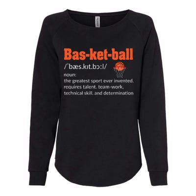 Basketball Player Quote Basketball Lover Funny Basketball Womens California Wash Sweatshirt