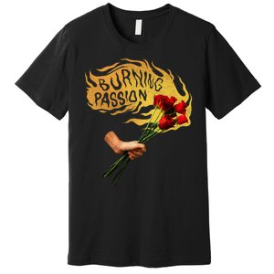 Burning Passion Rose Premium T-Shirt