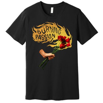 Burning Passion Rose Premium T-Shirt