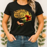 Burning Passion Rose Womens T-Shirt