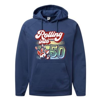 Bowling Party Rolling Into 50 Bowling Birthday Performance Fleece Hoodie