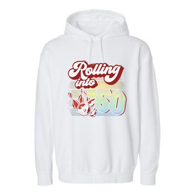 Bowling Party Rolling Into 50 Bowling Birthday Garment-Dyed Fleece Hoodie