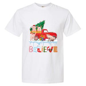 Believe Pig Riding Red Truck Christmas Tree Christmas Pajama Great Gift Garment-Dyed Heavyweight T-Shirt