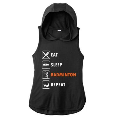 Badminton Player Racket Shuttlecock Athlet Eat Sleep Repeat Ladies PosiCharge Tri-Blend Wicking Draft Hoodie Tank