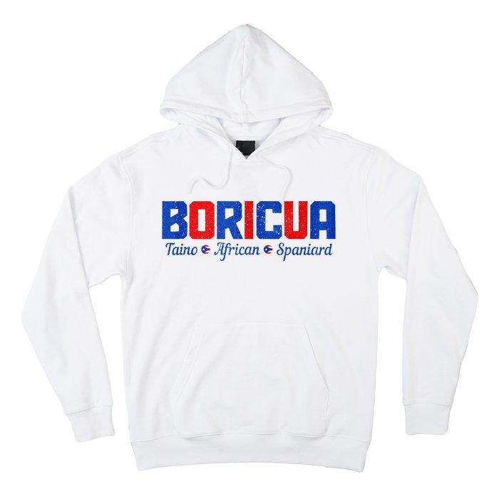 Boricua Puerto Rico Pride Puerto Rican Taino African Spanish Hoodie