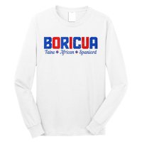 Boricua Puerto Rico Pride Puerto Rican Taino African Spanish Long Sleeve Shirt