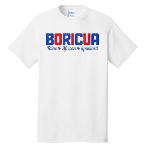 Boricua Puerto Rico Pride Puerto Rican Taino African Spanish Tall T-Shirt